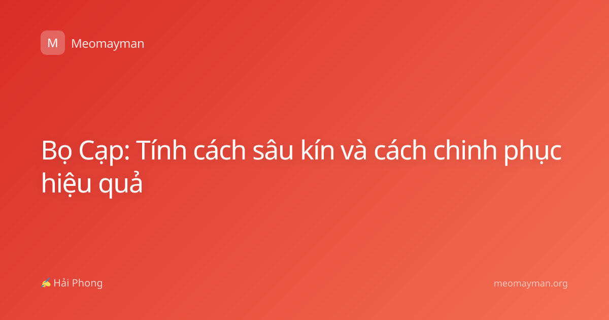 Bọ Cạp: Tính cách sâu kín và cách chinh phục hiệu quả